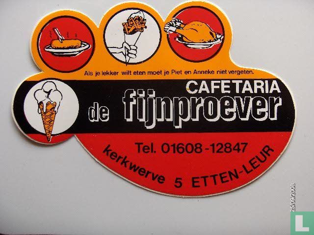 Cafetaria de fijnproever