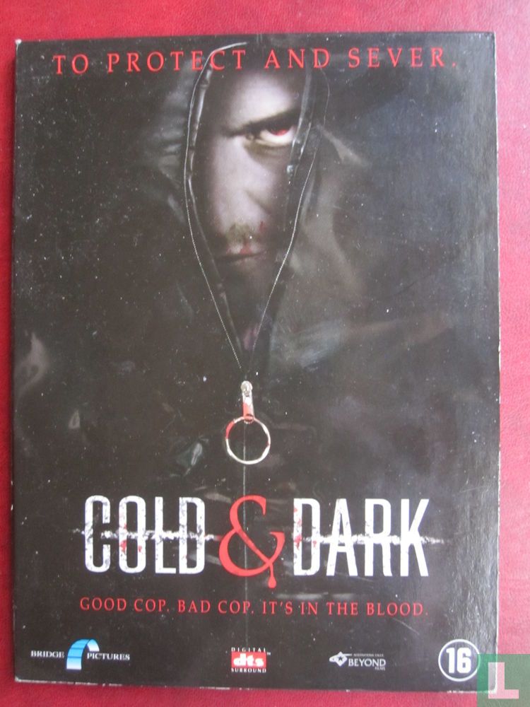 Cold & Dark