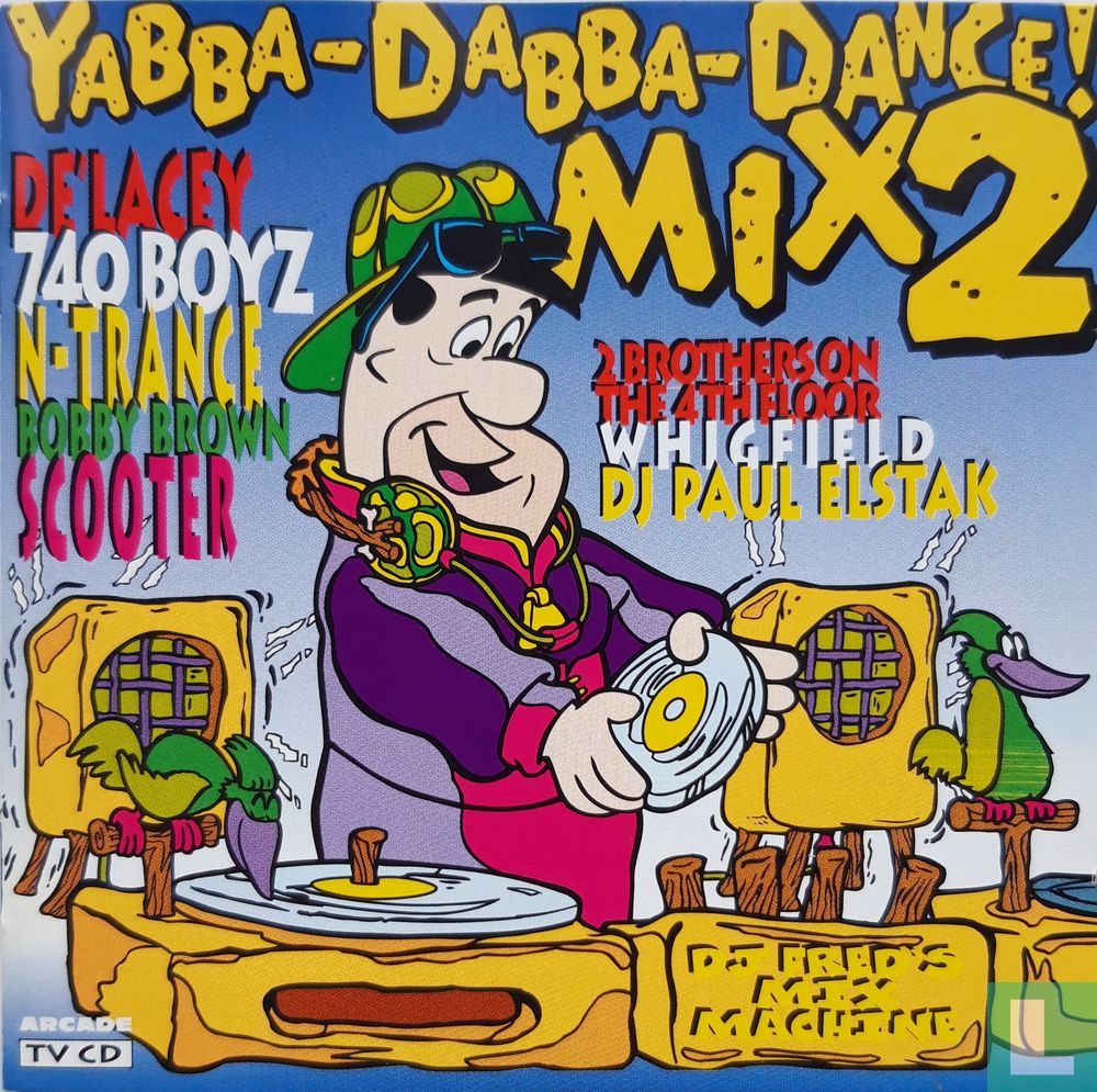 Yabba-Dabba-Dance! Mix 2