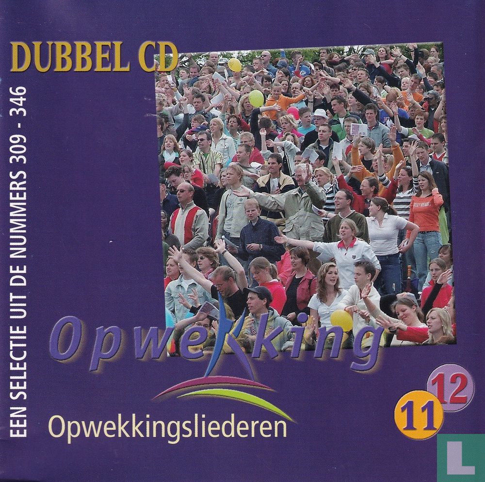 Opwekkingsliederen (11 en 12)