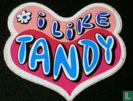 I like Tandy