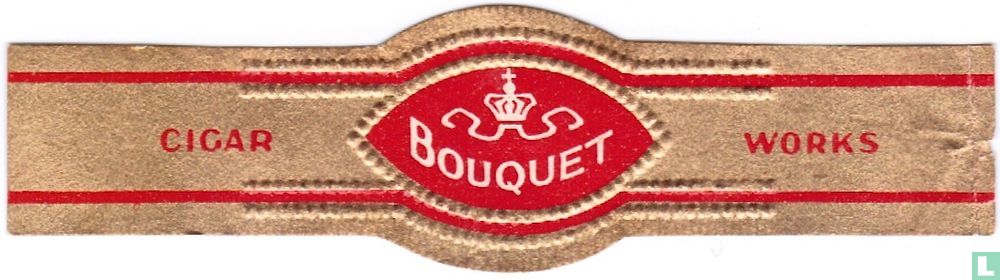 Bouquet - Cigar - Works