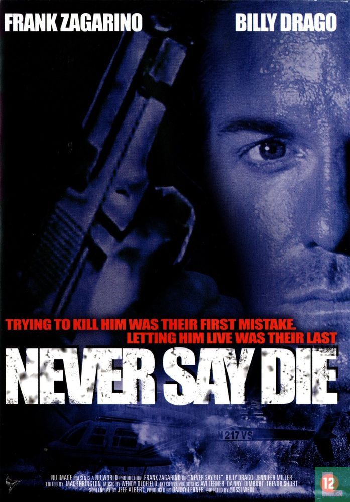 Never Say Die