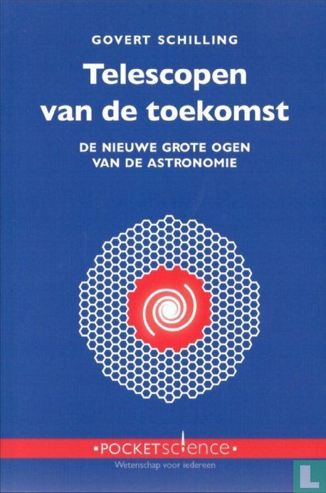 Telescopen van de toekomst