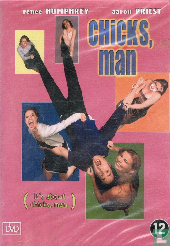 Chicks, Man
