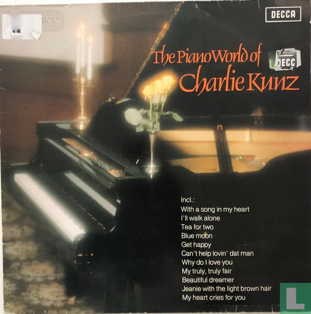 The Piano World Of Charlie Kunz