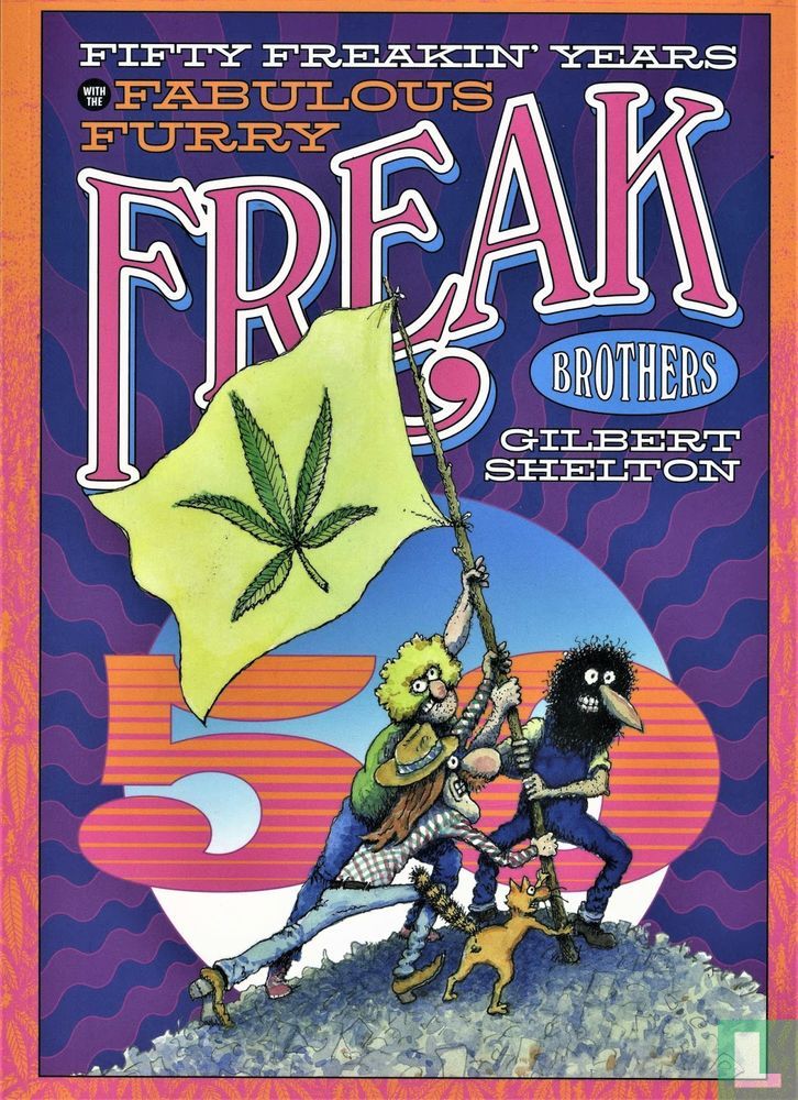 THE FABULOUS FURRY FREAK BROTHERS In The 21st Century and Other Follies