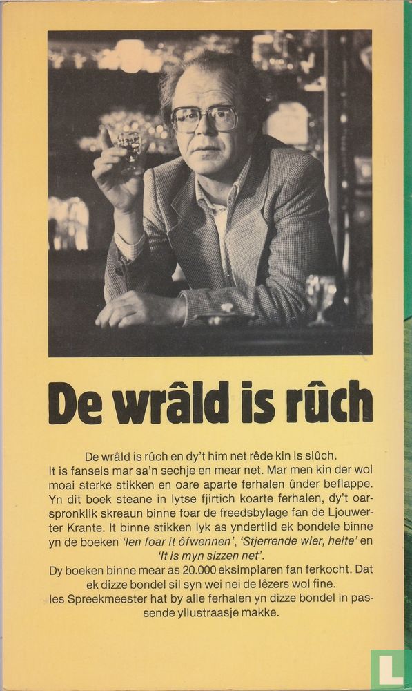 De  wrâld is rûch