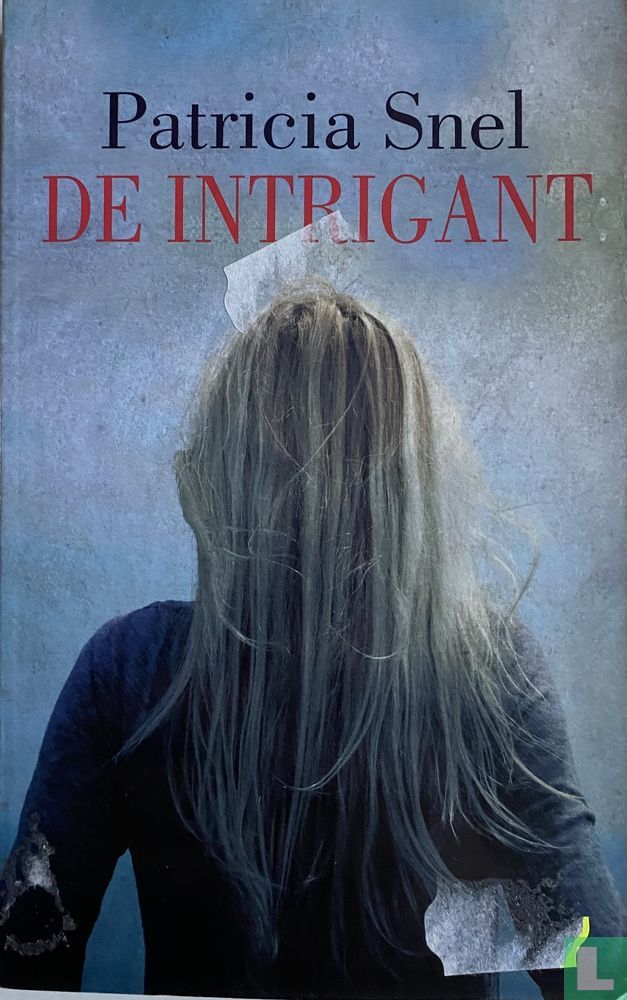 De intrigant