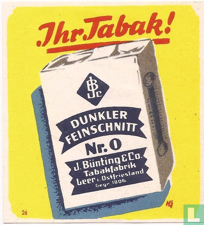 Ihr Tabak!