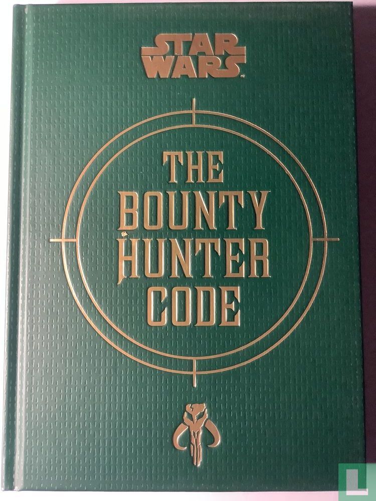 The Bounty Hunter Code