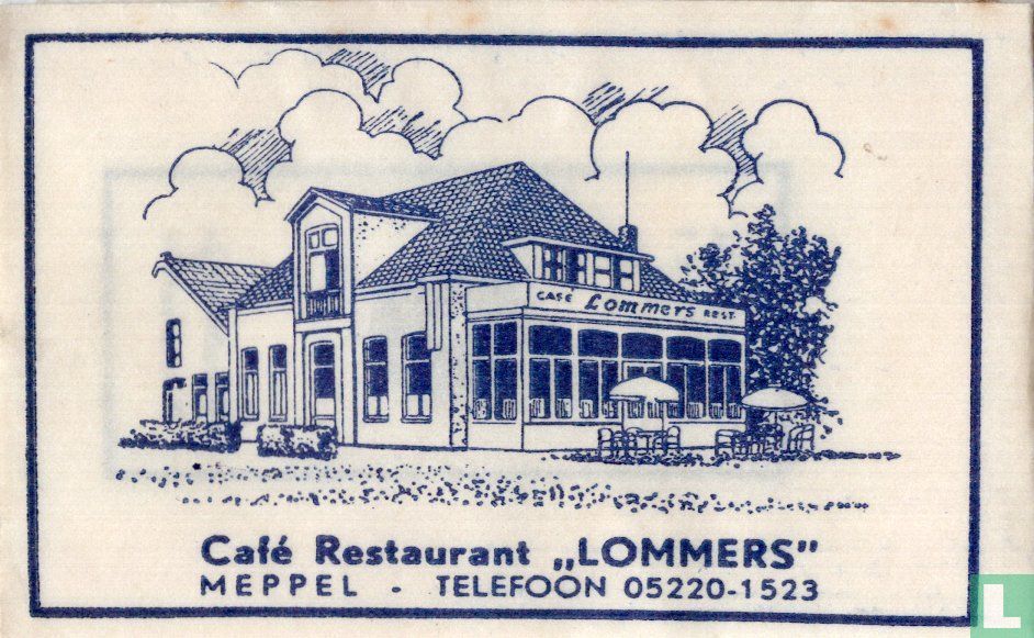 Café Restaurant "Lommers" 