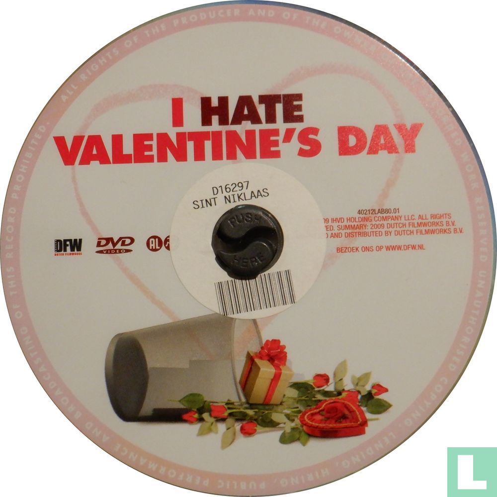 I Hate Valentine's Day