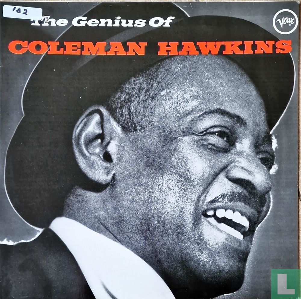 The genius of Coleman Hawkins LP 825 673-1 S 2 - Hawkins, Coleman