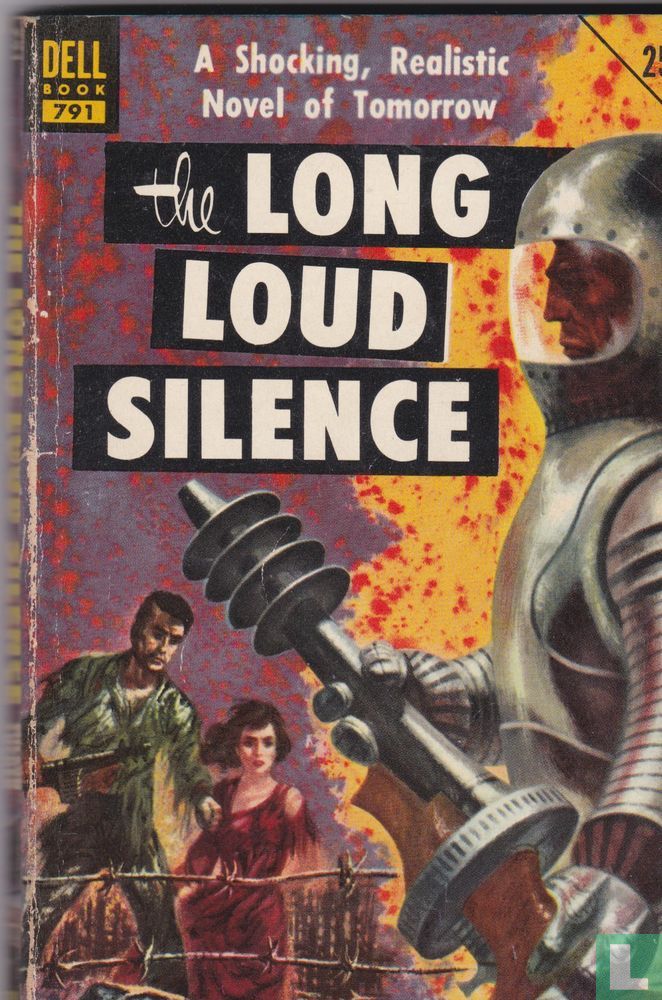 The Long Loud Silence