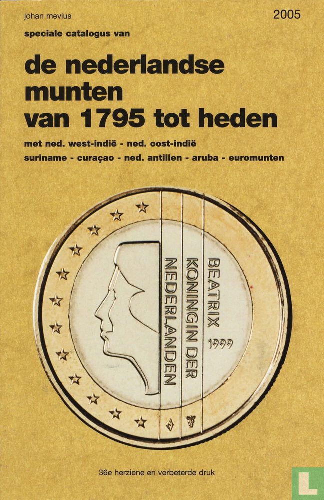 Speciale catalogus van de nederlandse munten van 1795 tot heden