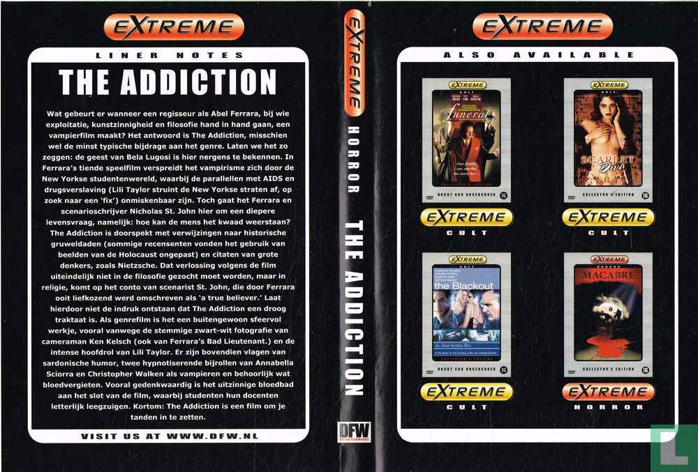 The Addiction