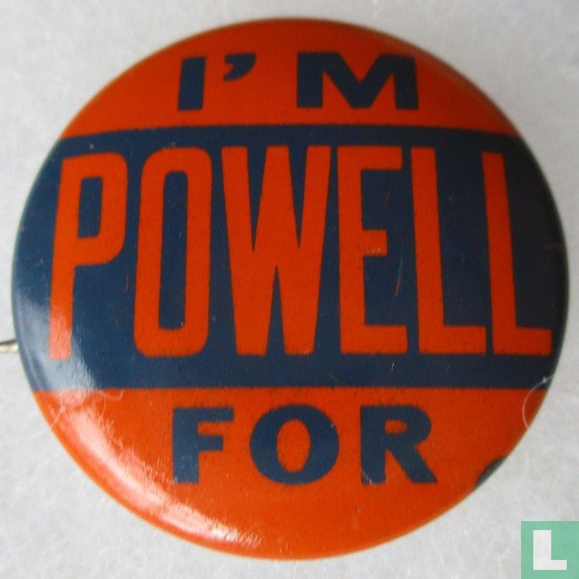 I'm for Powell