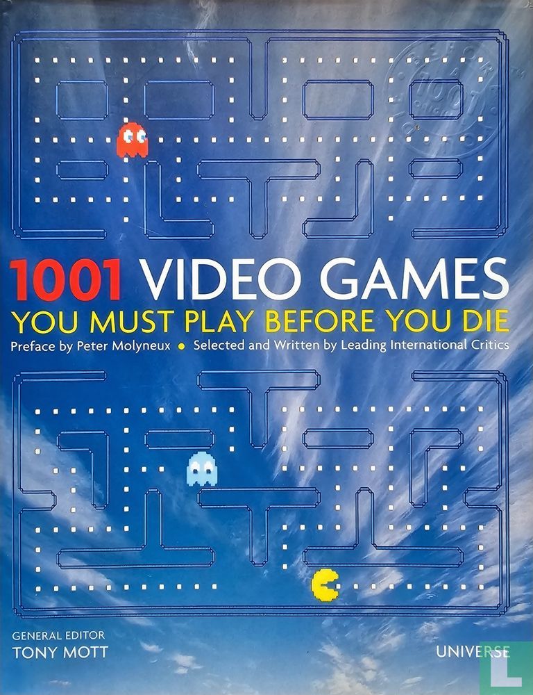 1001 Video Games You Must Play Before You Die