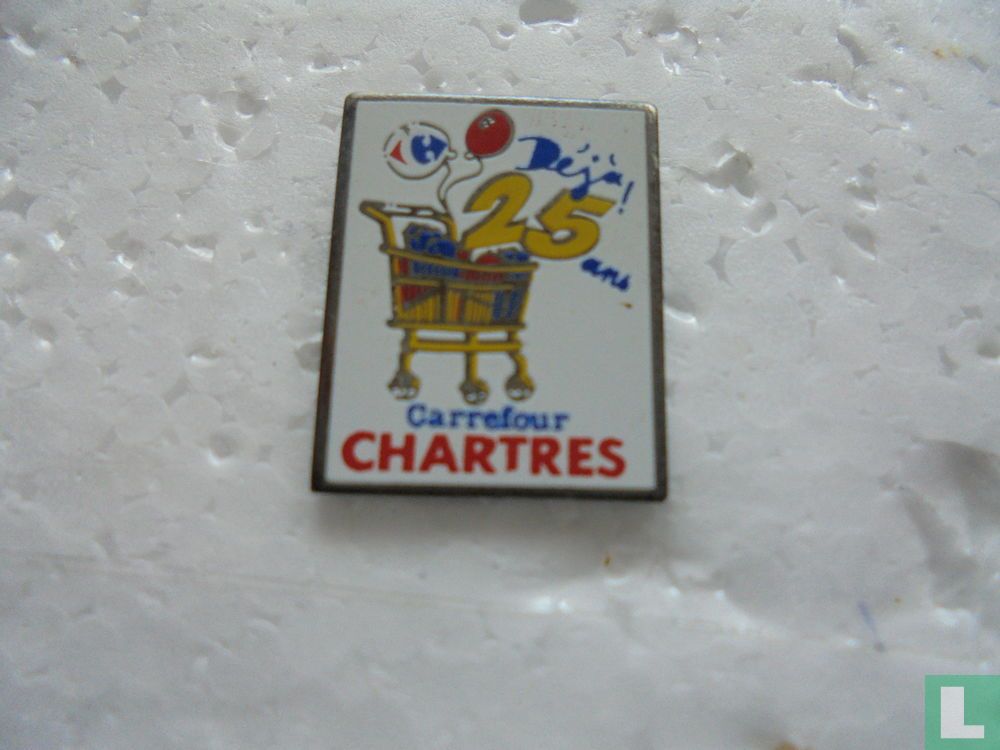 25 ans Carrefour CHARTRES