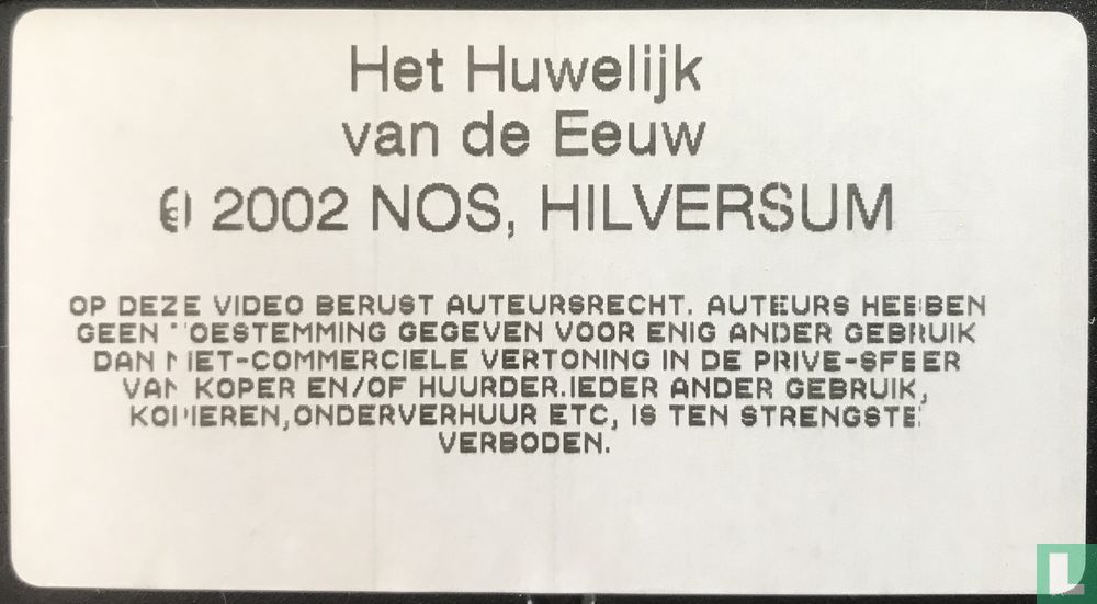 Máxima en Willem-Alexander - Het huwelijk van de eeuw VHS - VHS