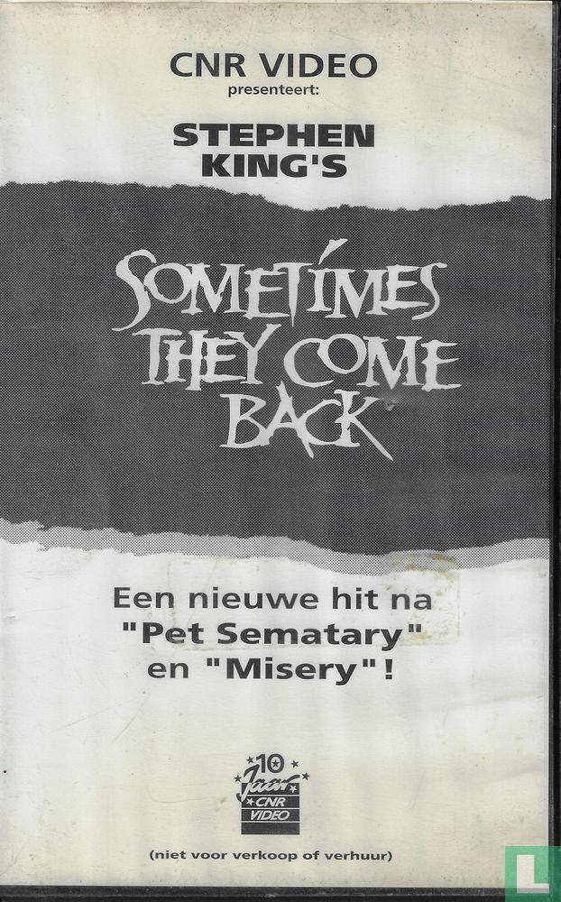 Sometimes They Come Back