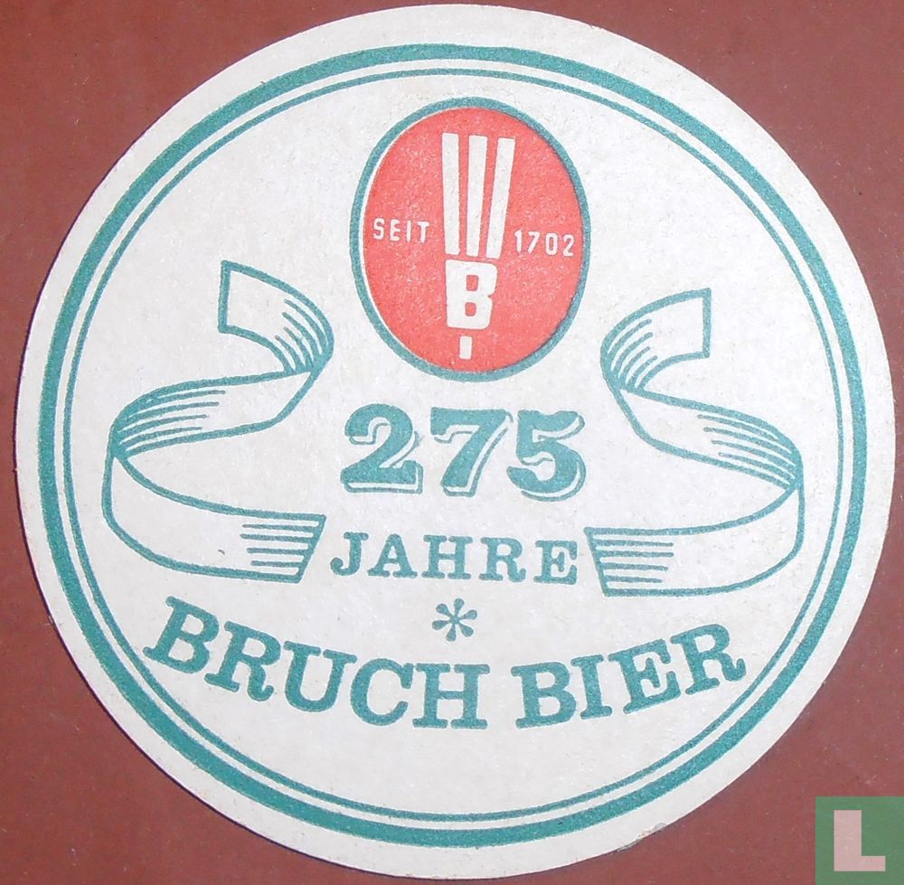 275 Jahre Bruch Bier