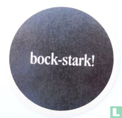 Bock-stark!