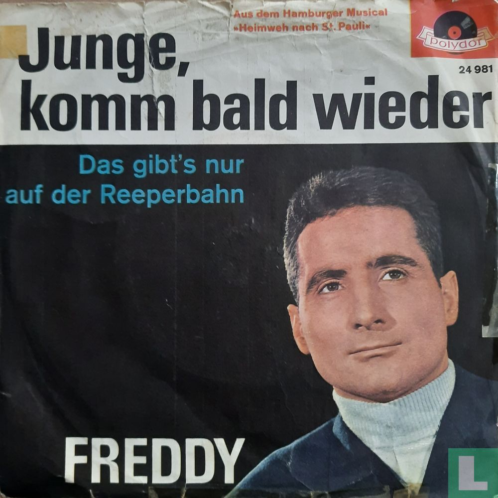 Junge, komm bald wieder