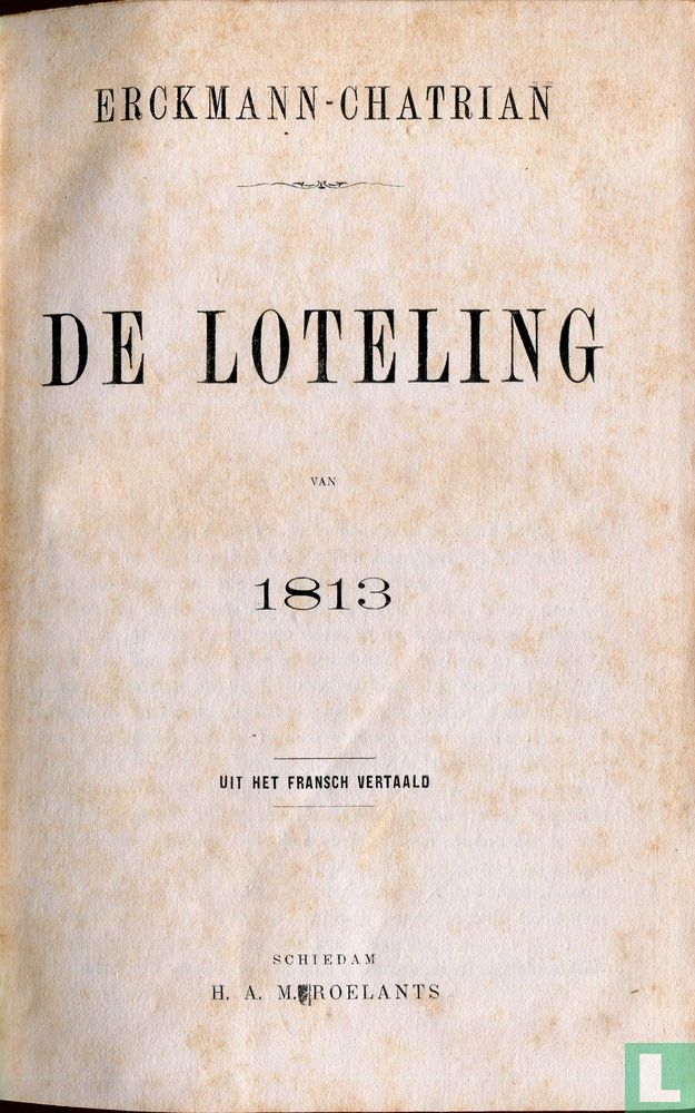 De loteling van 1813 + Waterloo