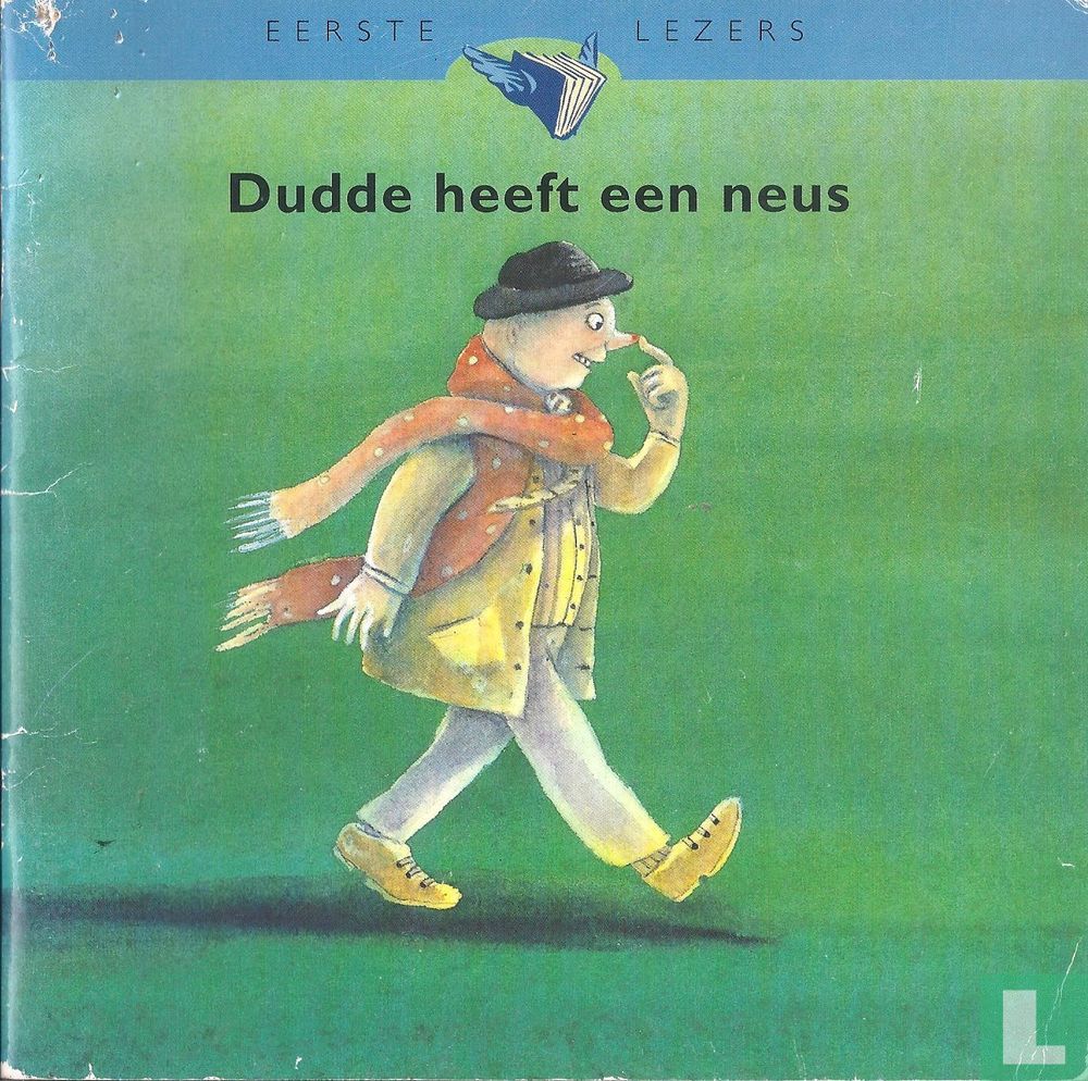 Dudde heeft een neus