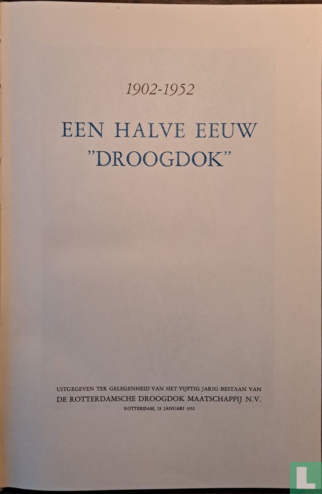 Een halve eeuw "Droogdok"