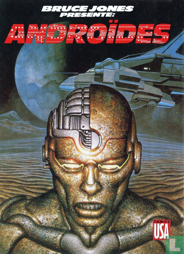 Bruce Jones présente: Androïdes