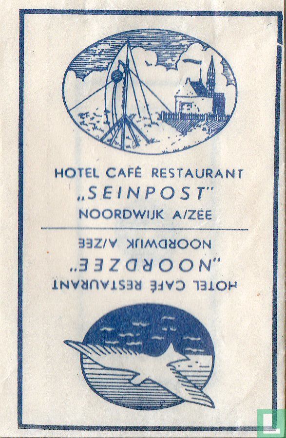 Hotel Café Restaurant "Seinpost"