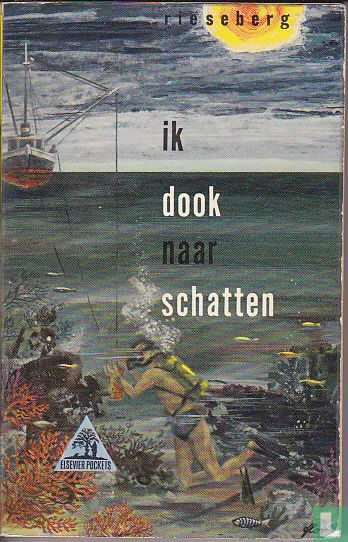 Ik dook naar schatten