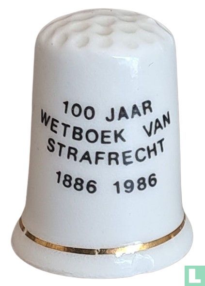 100 jaar wetboek van strafrecht 1886 - 1986