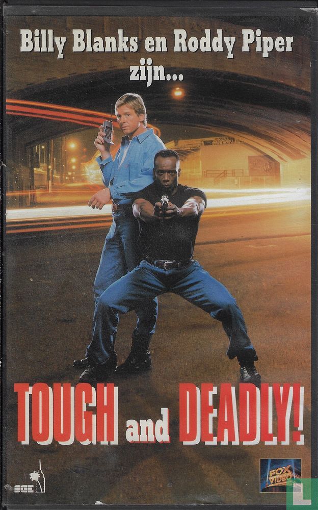 Tough and Deadly