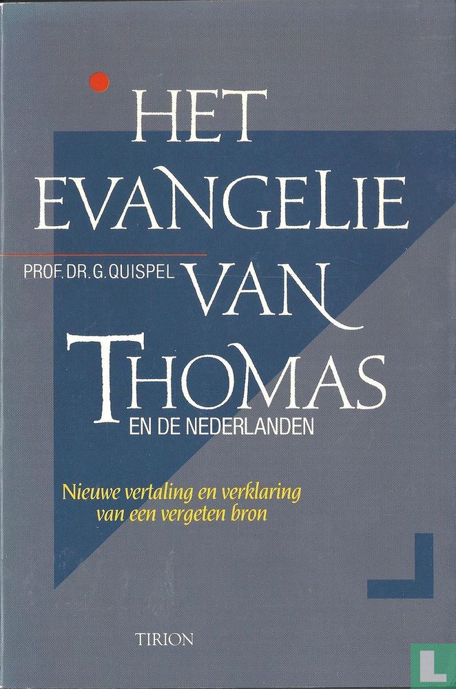 Het evangelie van Thomas en de Nederlanden