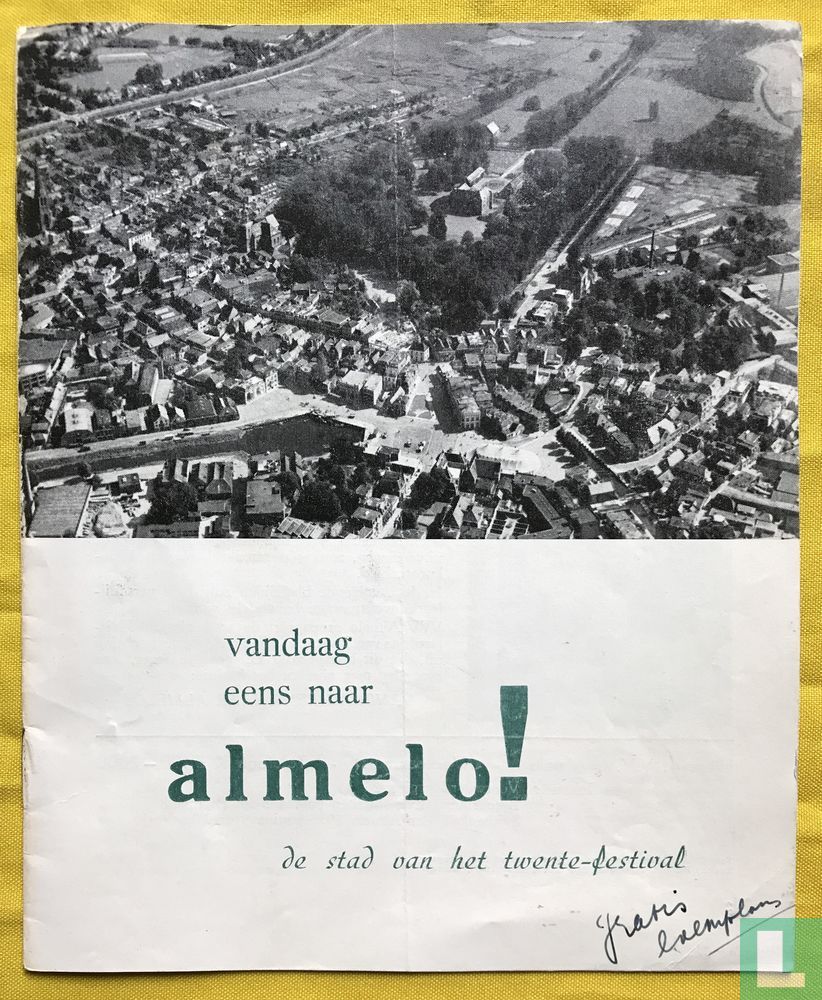 Vandaag eens naar Almelo!
