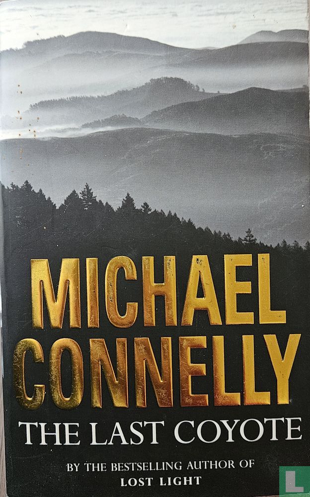 The Last Coyote (2003) - Connelly, Michael - LastDodo