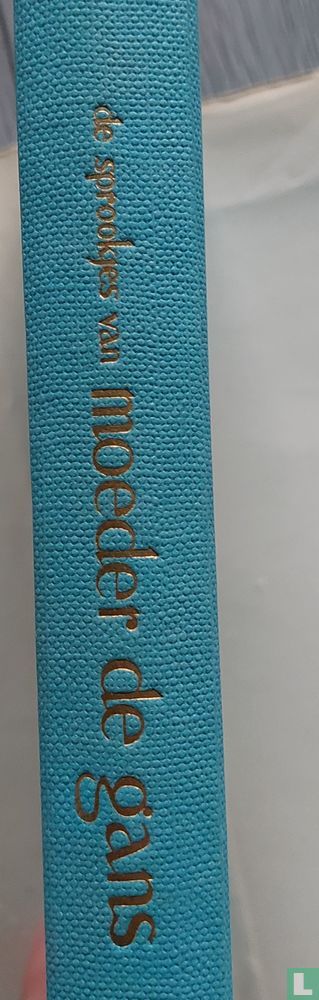 De sprookjes van Moeder de Gans 