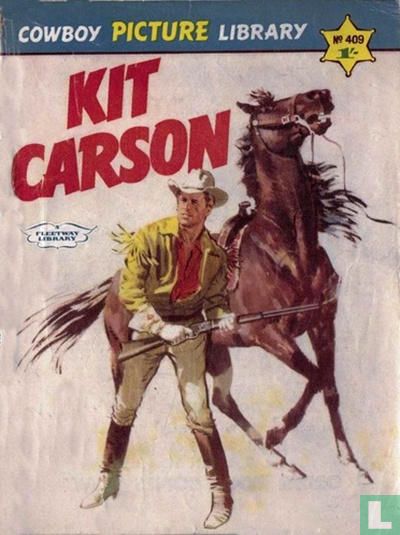 Kit Carson and the Border Raiders