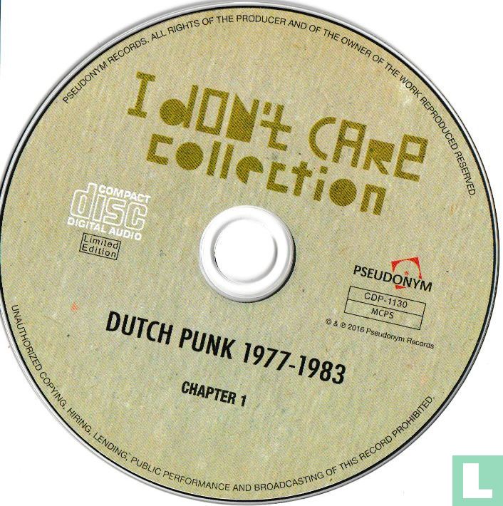 I Don't Care: Dutch Punk: 1 CD CPD-1130 (2016) - Dutch Punk - LastDodo