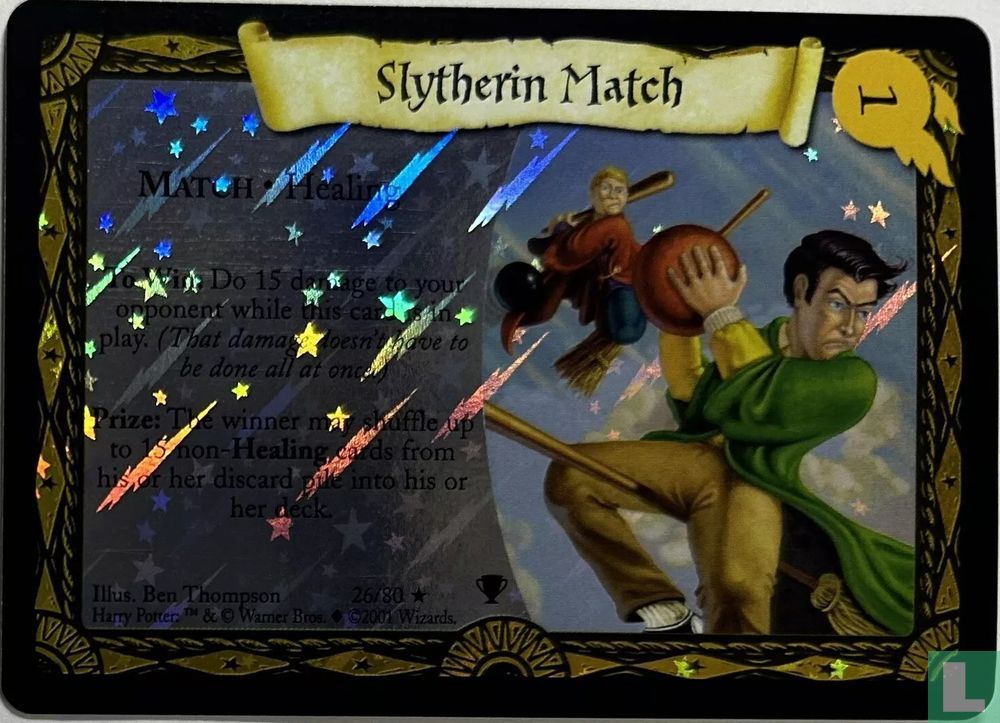 Slytherin Match