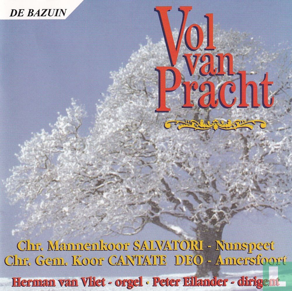 Vol van pracht