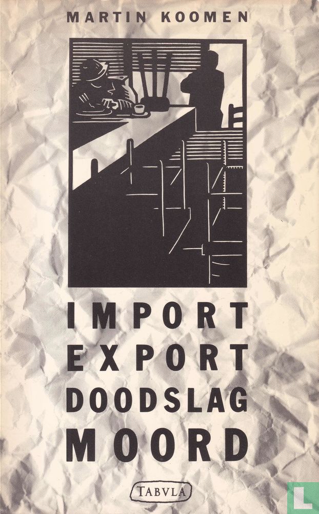 Import export doodslag moord