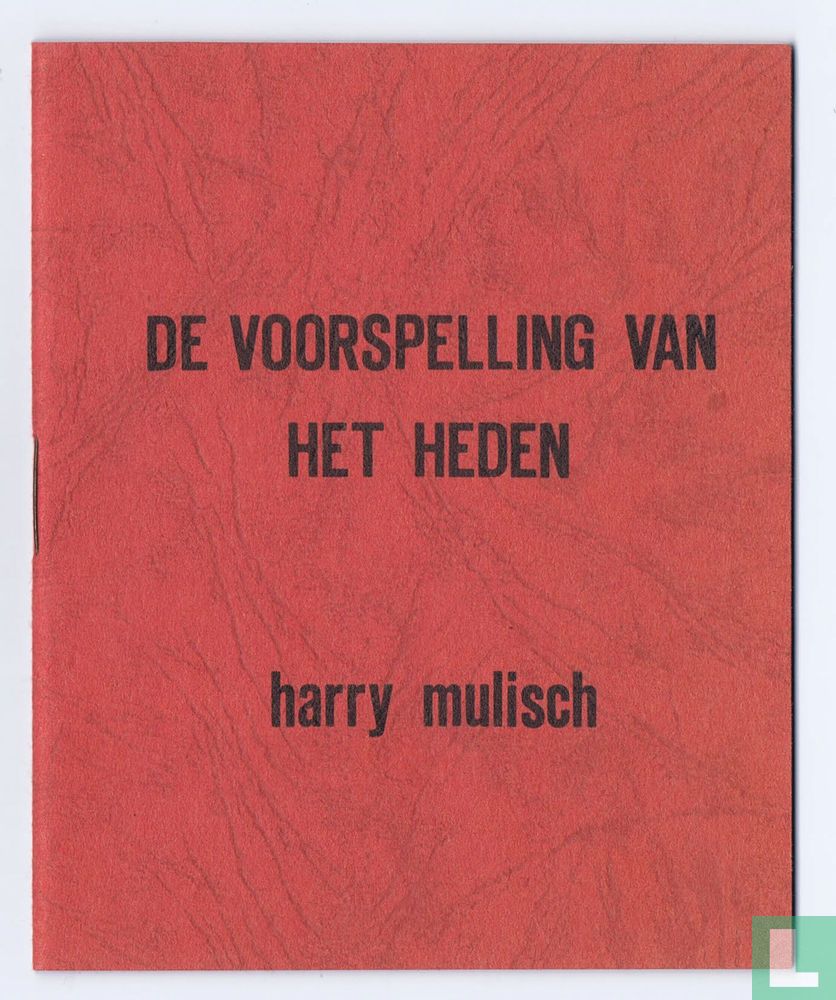 De voorspelling van het heden