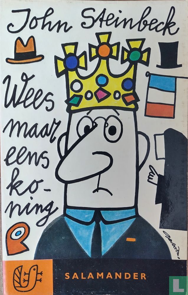 Wees maar eens koning