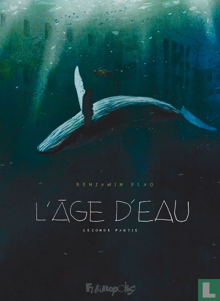 L'Age d'Eau - Seconde partie