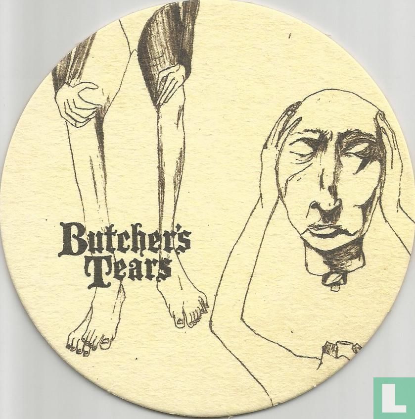 Butcher's Tears